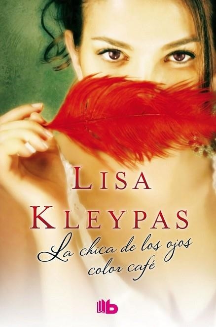CHICA DE LOS OJOS COLOR CAFÉ, LA | 9788490702512 | KLEYPAS, LISA | Llibreria Drac - Librería de Olot | Comprar libros en catalán y castellano online