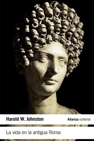 VIDA EN LA ANTIGUA ROMA, LA | 9788491043744 | JOHNSTON, HAROLD WHETSTONE | Llibreria Drac - Librería de Olot | Comprar libros en catalán y castellano online