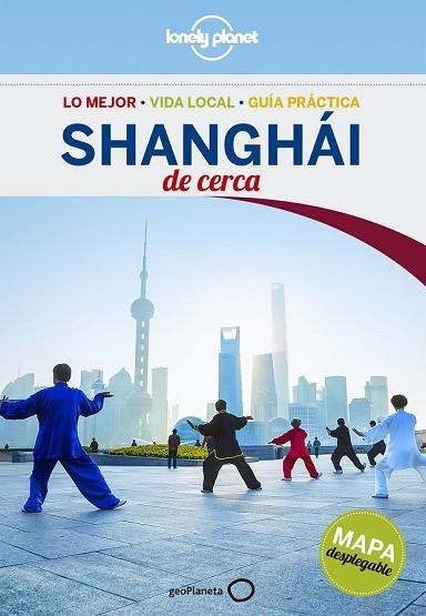 SHANGHÁI DE CERCA 2016 (LONELY PLANET) | 9788408152309 | HARPER, DAMIAN | Llibreria Drac - Llibreria d'Olot | Comprar llibres en català i castellà online
