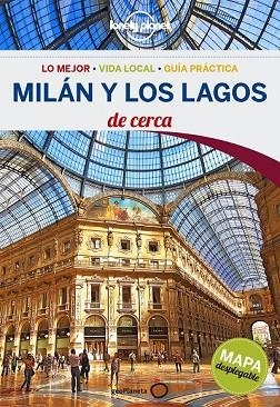 MILÁN Y LOS LAGOS DE CERCA 2016 (LONELY PLANET) | 9788408148531 | HARDY, PAULA | Llibreria Drac - Librería de Olot | Comprar libros en catalán y castellano online