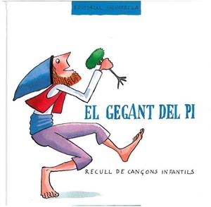 GEGANT DEL PI, EL | 9788472109629 | Llibreria Drac - Llibreria d'Olot | Comprar llibres en català i castellà online