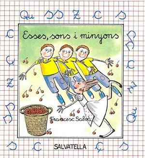 ESSES, SONS I MINYONS | 9788472105713 | SALVA, FRANCESC | Llibreria Drac - Librería de Olot | Comprar libros en catalán y castellano online