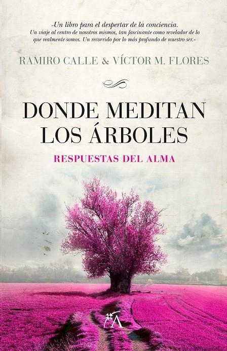 DONDE MEDITAN LOS ARBOLES | 9788496632905 | CALLE, RAMIRO;FLORES, VICTOR M | Llibreria Drac - Librería de Olot | Comprar libros en catalán y castellano online
