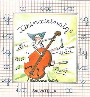 XIRINXIRINATGE | 9788472105720 | SALVA, FRANCESC | Llibreria Drac - Librería de Olot | Comprar libros en catalán y castellano online