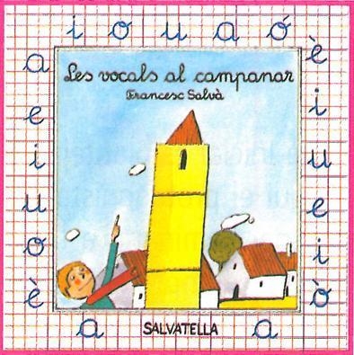 VOCALS AL CAMPANAR, LES | 9788472105706 | SALVA, FRANCESC | Llibreria Drac - Librería de Olot | Comprar libros en catalán y castellano online