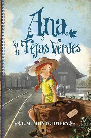 ANA, LA DE TEJAS VERDES | 9788496947924 | MONTGOMERY, LUCY MAUD | Llibreria Drac - Llibreria d'Olot | Comprar llibres en català i castellà online