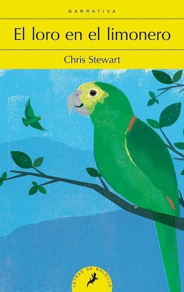 LORO EN EL LIMONERO, EL | 9788498387483 | STEWART, CHRIS | Llibreria Drac - Librería de Olot | Comprar libros en catalán y castellano online