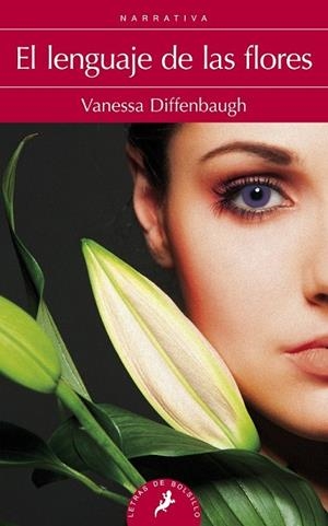 LENGUAJE DE LAS FLORES, EL | 9788498387476 | DIFFENBAUGH, VANESSA | Llibreria Drac - Librería de Olot | Comprar libros en catalán y castellano online