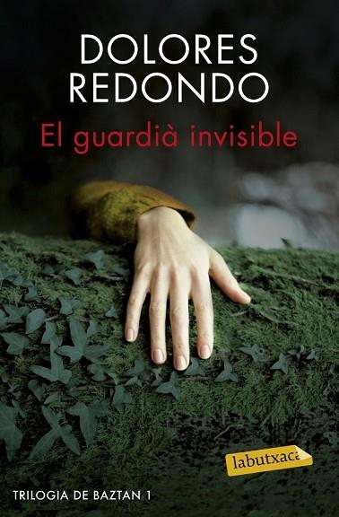 GUARDIÀ INVISIBLE, EL (TRILOGIA DE BAZTAN 1) | 9788416600038 | REDONDO, DOLORES | Llibreria Drac - Librería de Olot | Comprar libros en catalán y castellano online