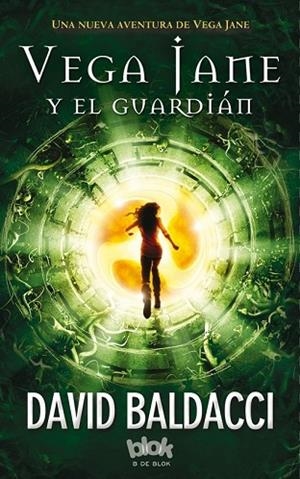 VEGA JANE Y EL GUARDIÁN | 9788416075928 | BALDACCI, DAVID | Llibreria Drac - Librería de Olot | Comprar libros en catalán y castellano online