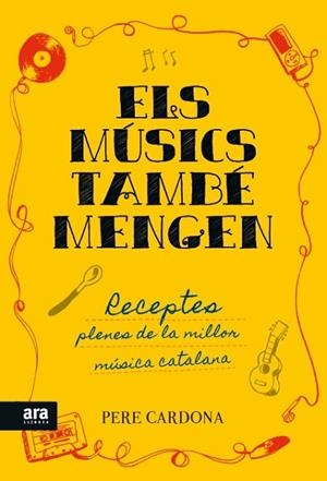 MUSICS TAMBE MENGEN, ELS | 9788416154722 | CARDONA, PERE | Llibreria Drac - Librería de Olot | Comprar libros en catalán y castellano online