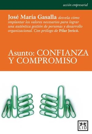 ASUNTO: CONFIANZA Y COMPROMISO | 9788483561997 | GASALLA, JOSE MARIA | Llibreria Drac - Llibreria d'Olot | Comprar llibres en català i castellà online