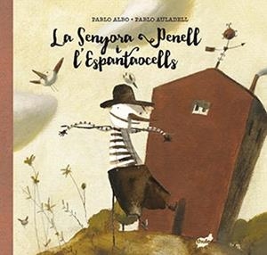 SENYORA PENELL I L'ESPANTAOCELLS, LA | 9788415357971 | PÉREZ, PABLO | Llibreria Drac - Librería de Olot | Comprar libros en catalán y castellano online