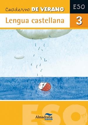 CUADERNO DE VERANO LENGUA CASTELLANA 3 ESO | 9788483085936 | FERNANDEZ, DAVID | Llibreria Drac - Librería de Olot | Comprar libros en catalán y castellano online