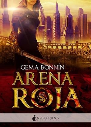 ARENA ROJA | 9788494527708 | BONNÍN, GEMA | Llibreria Drac - Librería de Olot | Comprar libros en catalán y castellano online