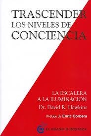 TRASCENDER LOS NIVELES DE CONCIENCIA | 9788494484797 | HAWKINS, DAVID | Llibreria Drac - Librería de Olot | Comprar libros en catalán y castellano online