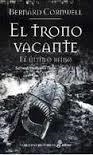 TRONO VACANTE, EL (SAJONES, VIKINGOS Y NORMANDOS VIII) | 9788435062879 | CORNWELL, BERNARD | Llibreria Drac - Librería de Olot | Comprar libros en catalán y castellano online