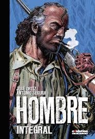 HOMBRE EDICIÓN INTEGRAL | 9788490945186 | ORTIZ, JOSÉ ; SEGURA, ANTONIO | Llibreria Drac - Librería de Olot | Comprar libros en catalán y castellano online