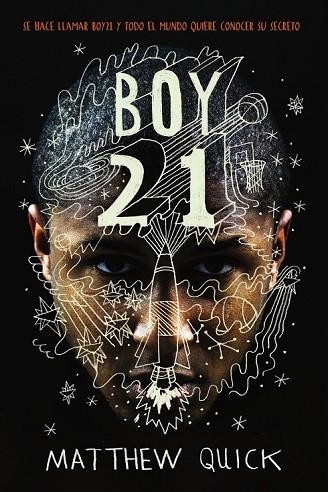 BOY21 | 9788469809167 | QUICK, MATTHEW | Llibreria Drac - Llibreria d'Olot | Comprar llibres en català i castellà online