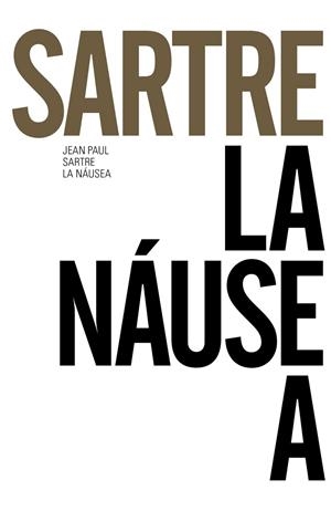 NÁUSEA, LA | 9788491043645 | SARTRE, JEAN-PAUL | Llibreria Drac - Librería de Olot | Comprar libros en catalán y castellano online