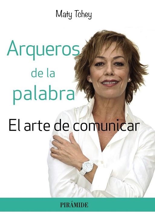 ARQUEROS DE LA PALABRA | 9788436834277 | TCHEY, MATY | Llibreria Drac - Librería de Olot | Comprar libros en catalán y castellano online
