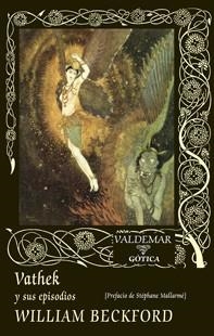 VATHEK Y SUS EPISODIOS | 9788477028130 | BECKFORD, WILLIAM | Llibreria Drac - Librería de Olot | Comprar libros en catalán y castellano online