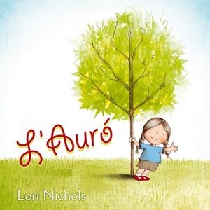 AURÓ, L' | 9788416648382 | NICHOLS, LORI | Llibreria Drac - Librería de Olot | Comprar libros en catalán y castellano online