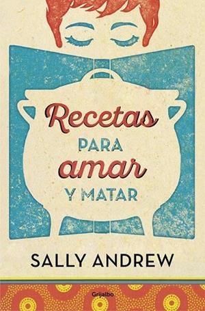 RECETAS PARA AMAR Y MATAR | 9788425354045 | ANDREW, SALLY | Llibreria Drac - Librería de Olot | Comprar libros en catalán y castellano online