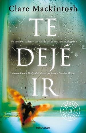 TE DEJÉ IR | 9788466334907 | MACKINTOSH, CLARE | Llibreria Drac - Librería de Olot | Comprar libros en catalán y castellano online