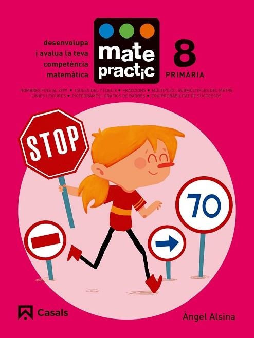 QUADERN MATEPRACTIC 8. PRIMÀRIA | 9788421858417 | ALSINA, ÀNGEL | Llibreria Drac - Librería de Olot | Comprar libros en catalán y castellano online