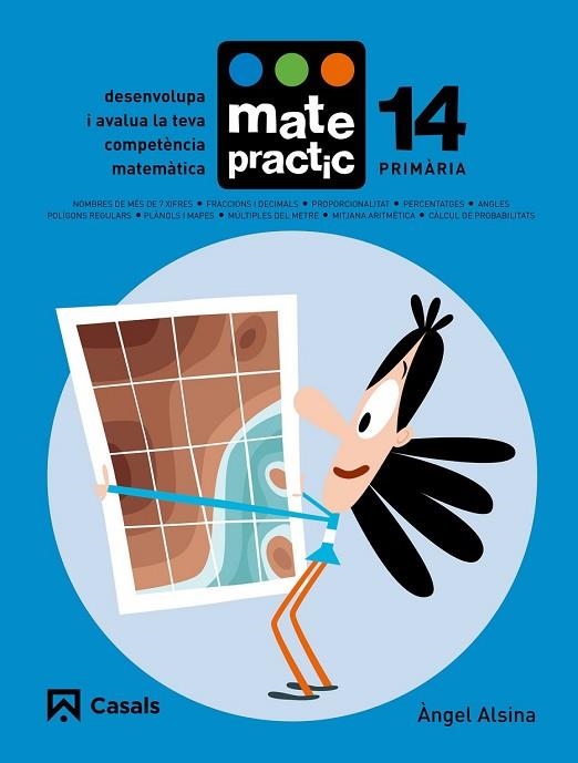 QUADERN MATEPRACTIC 14. PRIMÀRIA | 9788421858479 | ALSINA, ÀNGEL | Llibreria Drac - Librería de Olot | Comprar libros en catalán y castellano online