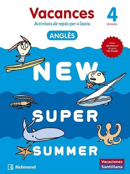 NEW SUPER SUMMER. 4T PRIMÀRIA VACANCES ANGLÈS | 9788466823067 | AADD | Llibreria Drac - Librería de Olot | Comprar libros en catalán y castellano online