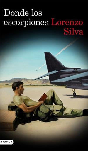 DONDE LOS ESCORPIONES | 9788423351039 | SILVA, LORENZO | Llibreria Drac - Librería de Olot | Comprar libros en catalán y castellano online