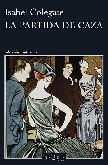 PARTIDA DE CAZA, LA | 9788490662984 | COLEGATE, ISABEL | Llibreria Drac - Librería de Olot | Comprar libros en catalán y castellano online