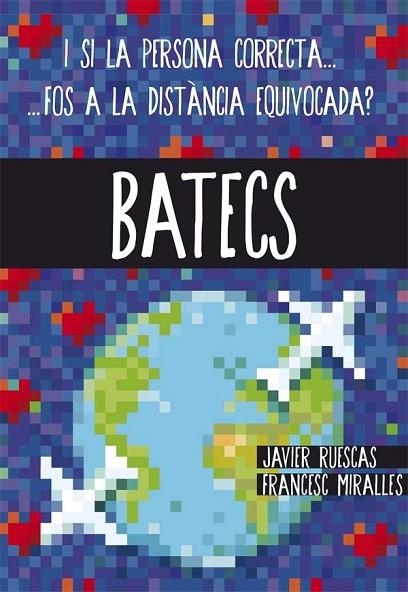 BATECS | 9788466141178 | MIRALLES, FRANCESC ; RUESCAS, JAVIER | Llibreria Drac - Librería de Olot | Comprar libros en catalán y castellano online