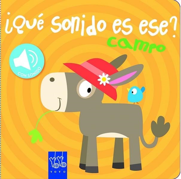CAMPO (QUE SONIDO ES ESE?) | 9788408149071 | YOYO | Llibreria Drac - Llibreria d'Olot | Comprar llibres en català i castellà online