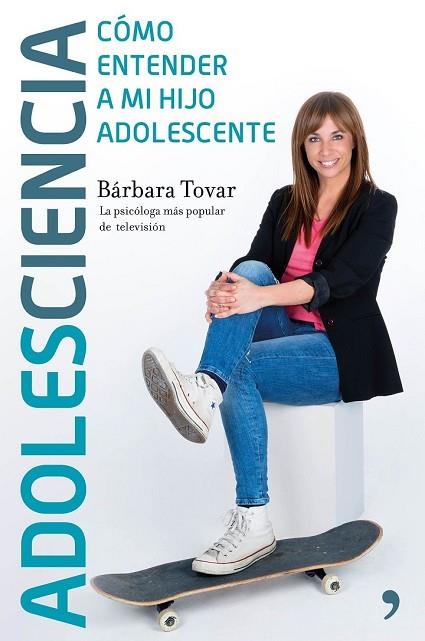ADOLESCIENCIA | 9788499985435 | TOVAR, BÁRBARA | Llibreria Drac - Librería de Olot | Comprar libros en catalán y castellano online
