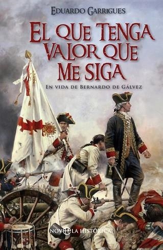 QUE TENGA VALOR QUE ME SIGA, EL | 9788490606049 | GARRIGUES, EDUARDO | Llibreria Drac - Llibreria d'Olot | Comprar llibres en català i castellà online