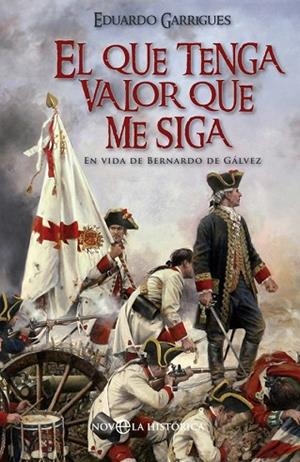 QUE TENGA VALOR QUE ME SIGA, EL | 9788490606049 | GARRIGUES, EDUARDO | Llibreria Drac - Librería de Olot | Comprar libros en catalán y castellano online