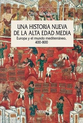 HISTORIA NUEVA DE LA ALTA EDAD MEDIA, UNA | 9788498925258 | WICKHAM, CHRIS | Llibreria Drac - Librería de Olot | Comprar libros en catalán y castellano online
