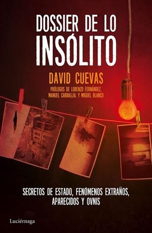 DOSSIER DE LO INSÓLITO | 9788416694129 | CUEVAS, DAVID | Llibreria Drac - Librería de Olot | Comprar libros en catalán y castellano online