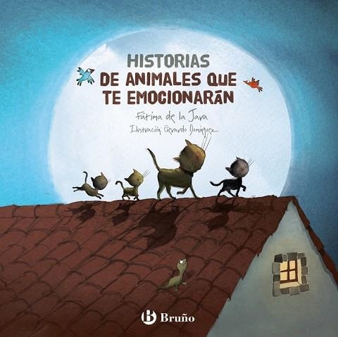 HISTORIAS DE ANIMALES QUE TE EMOCIONARÁN | 9788469605912 | DE LA JARA, FÁTIMA | Llibreria Drac - Llibreria d'Olot | Comprar llibres en català i castellà online