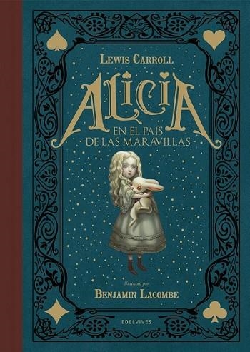 ALICIA EN EL PAÍS DE LAS MARAVILLAS | 9788414002162 | CARROLL, LEWIS; LACOMBE, BENJAMIN | Llibreria Drac - Librería de Olot | Comprar libros en catalán y castellano online