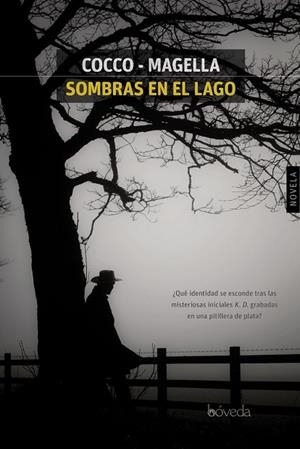 SOMBRAS SOBRE EL LAGO | 9788416691067 | COCCO, GIOVANNI; MAGELLA, AMNERIS | Llibreria Drac - Librería de Olot | Comprar libros en catalán y castellano online