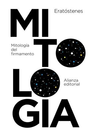 MITOLOGÍA DEL FIRMAMENTO | 9788491043836 | ERATÓSTENES | Llibreria Drac - Librería de Olot | Comprar libros en catalán y castellano online