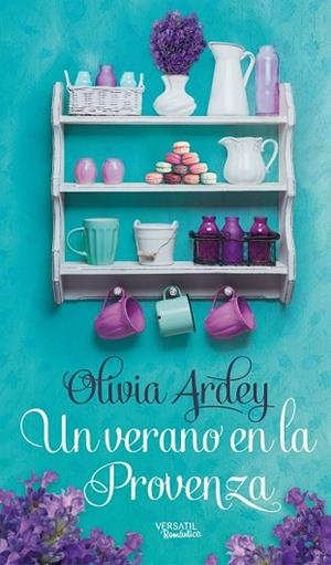 UN VERANO EN LA PROVENZA | 9788416580293 | ARDEY, OLIVIA | Llibreria Drac - Librería de Olot | Comprar libros en catalán y castellano online