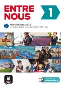 ENTRE NOUS 1 LIVRE DE L'ÉLÈVE+CAHIER D'ACTIVITÉS+CD | 9788484439189 | AAVV | Llibreria Drac - Librería de Olot | Comprar libros en catalán y castellano online