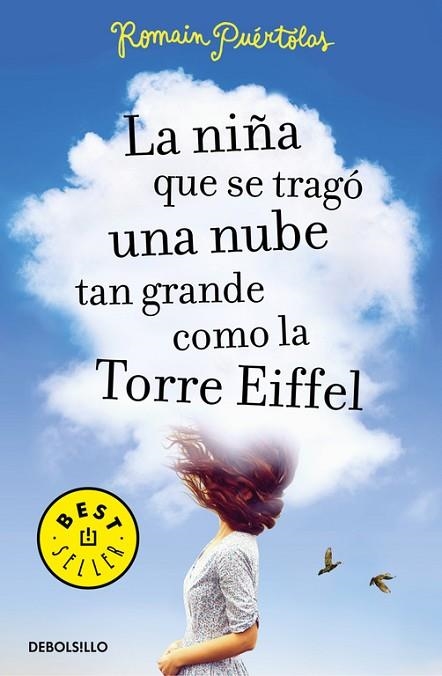NIÑA QUE SE TRAGÓ UNA NUBE TAN GRANDE COMO LA TORRE EIFFEL, LA | 9788466333733 | PUERTOLAS, ROMAIN | Llibreria Drac - Librería de Olot | Comprar libros en catalán y castellano online