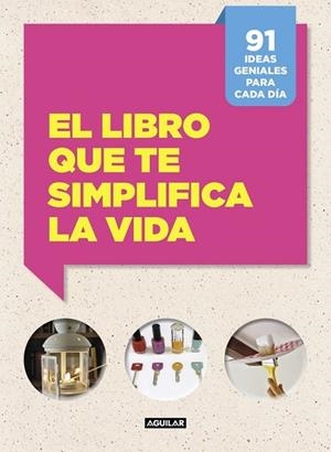 LIBRO QUE TE SIMPLIFICA LA VIDA, EL | 9788403515703 | CAFASSO, LETIZIA ; RUSSO, SANDRO | Llibreria Drac - Librería de Olot | Comprar libros en catalán y castellano online