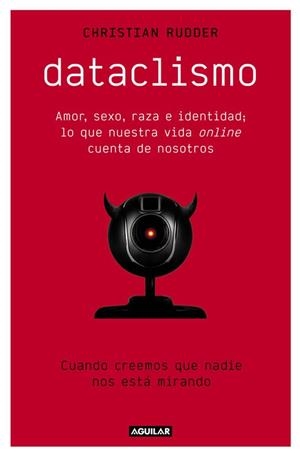 DATACLISMO | 9788403515086 | RUDDER, CHRISTIAN | Llibreria Drac - Llibreria d'Olot | Comprar llibres en català i castellà online